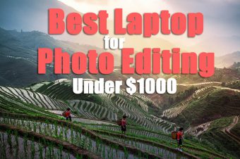What is the Best Laptop for Photo Editing Under $1000 in 2022?