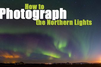 How to Photograph the Northern Lights (and Edit Your Photos)