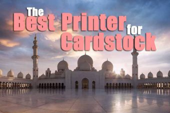 What is the Best Printer for Cardstock in 2023?