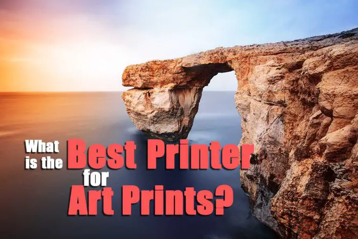 What is the Best Printer for Art Prints
