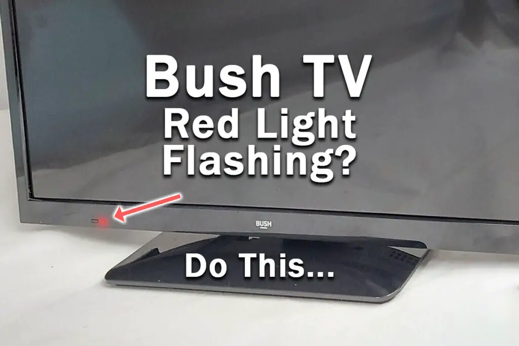 bush tv red light flashing