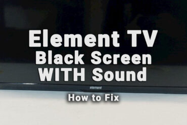 Element TV Black Screen WITH Sound (2-Min Troubleshooting)