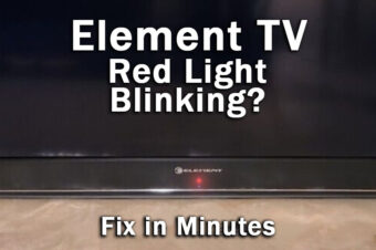 Element TV Red Light Blinking (3-Min Troubleshooting)