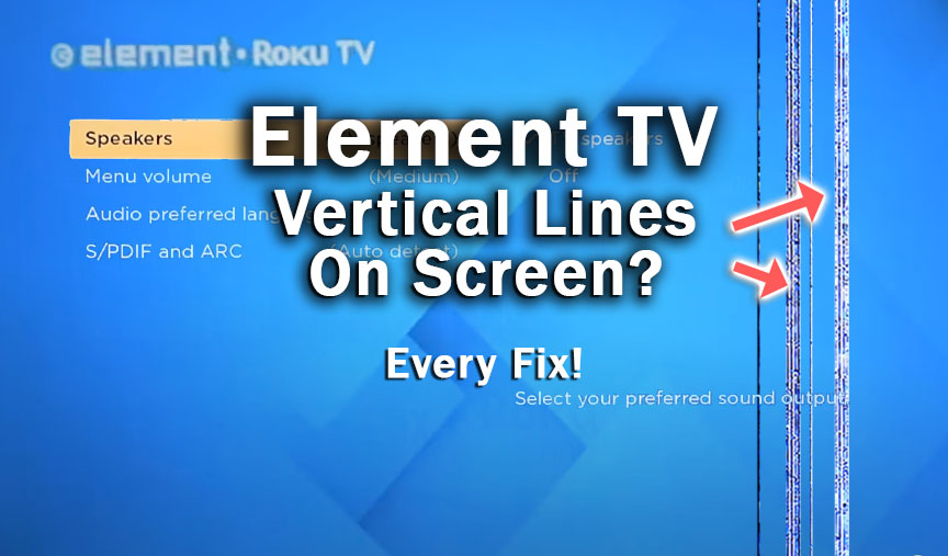 element tv vertical lines on screen