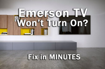 Emerson TV Won’t Turn On: Fix in Minutes