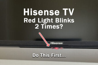 Hisense TV Red Light Blinks 2 Times? (Do THIS)