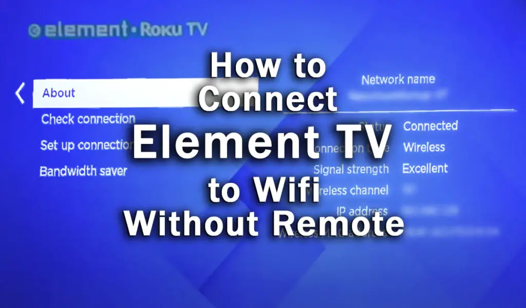 how to connect element tv to wifi without remote