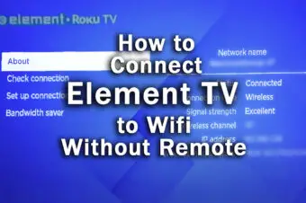 How to Connect Element TV to Wifi Without Remote (EVERY Way!)
