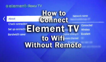 How to Connect Element TV to Wifi Without Remote (EVERY Way!)