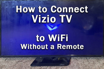 How to Connect Vizio TV to Wifi Without Remote: 6 Ways