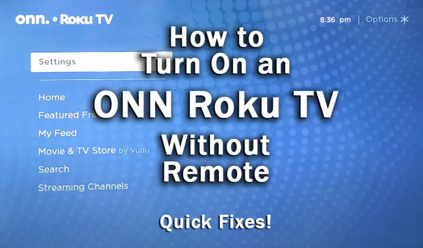 How to Turn On ONN Roku TV Without Remote (EVERY Way!)