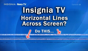 Insignia TV Horizontal Lines Across Screen: Quick Fixes