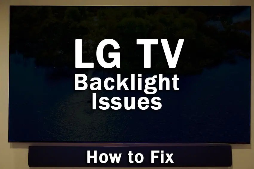 lg tv backlight issues