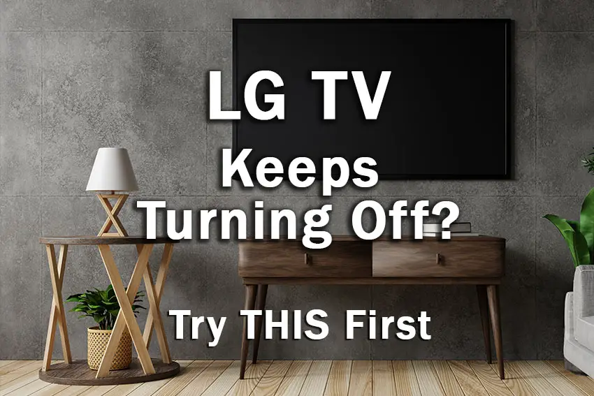 lg tv keeps turning off