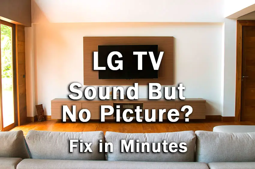 lg tv sound but no picture