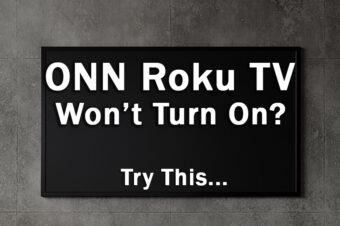 ONN Roku TV Won’t Turn On? Try THIS…