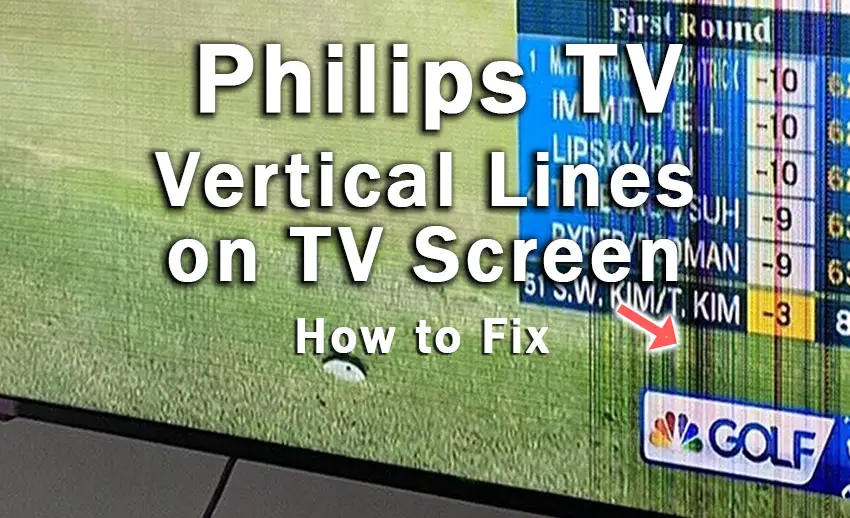 philips tv vertical lines on screen