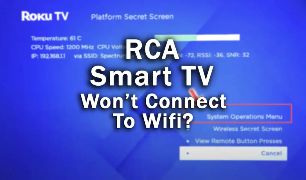 rca smart tv won't connect to wifi