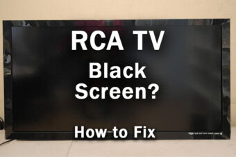 RCA TV Black Screen: How to Fix