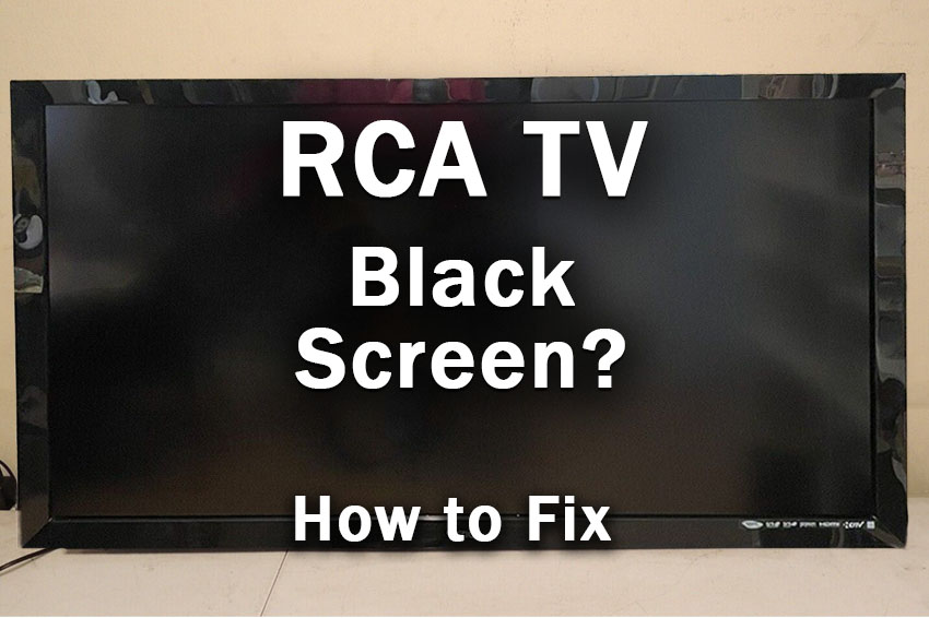 rca tv black screen