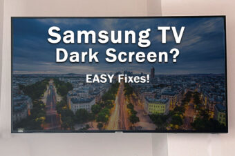 Samsung TV Dark Screen? EASY Fixes!