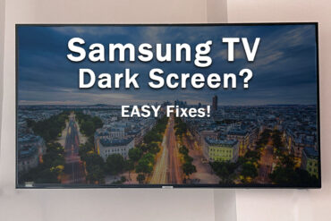Every Reason Your Samsung TV Screen Is Too Dark