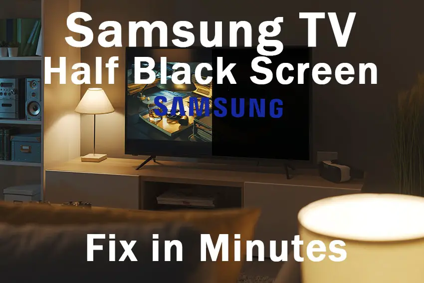 samsung tv half black screen