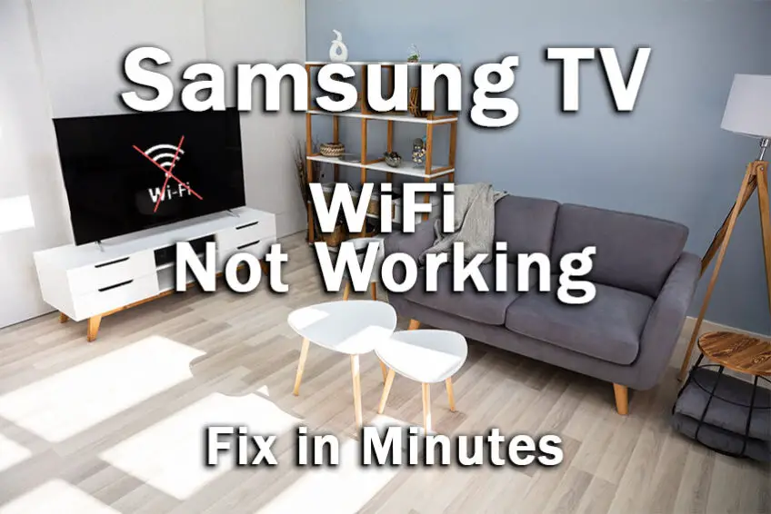 Samsung TV Not Connecting to WiFi: EASY Fix