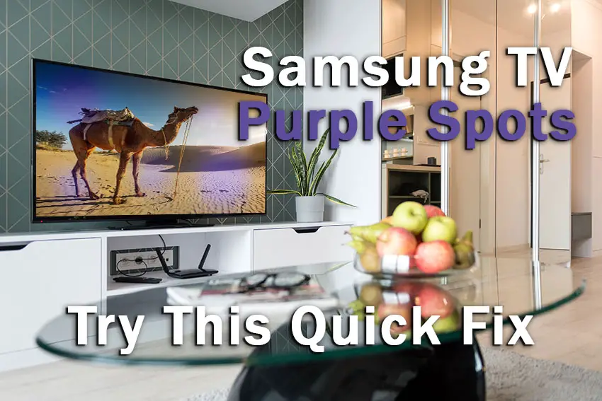 samsung tv purple spots