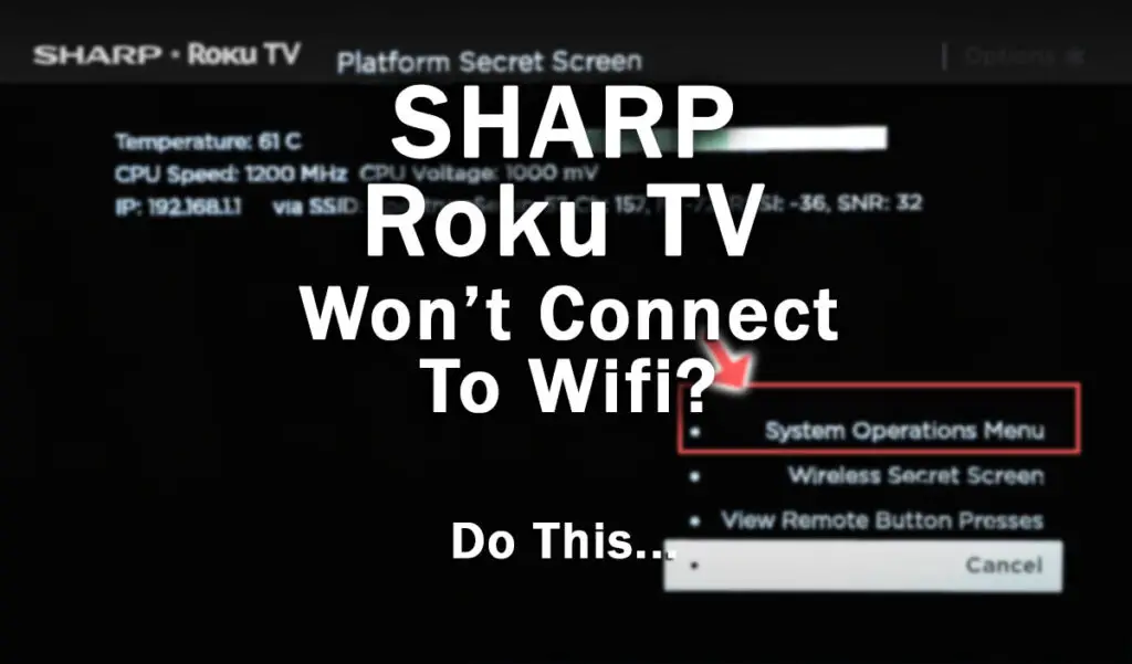 sharp roku tv not connecting to wifi