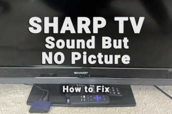 Sharp TV Black Screen With Sound (2-Min Troubleshooting)