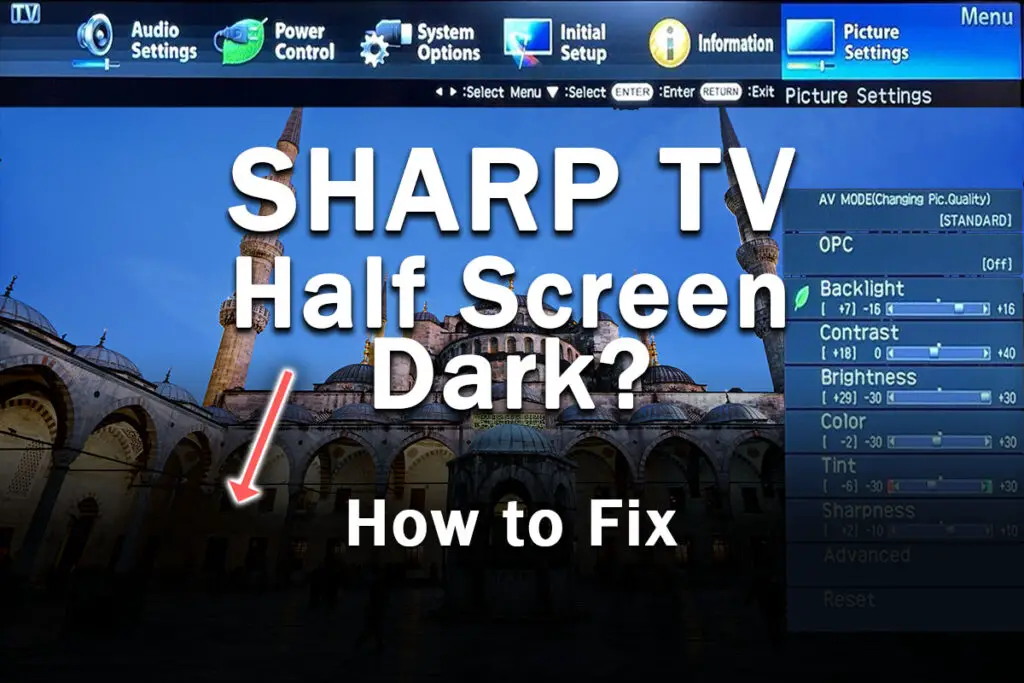 sharp tv half screen dark