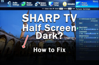 SHARP TV Half Screen Dark: How to Fix