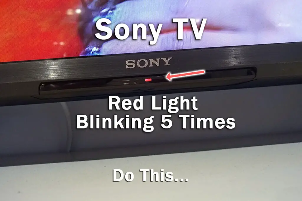 sony tv red light blinking 5 times
