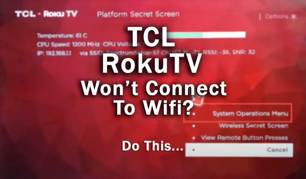 tcl roku tv won't connect to wifi