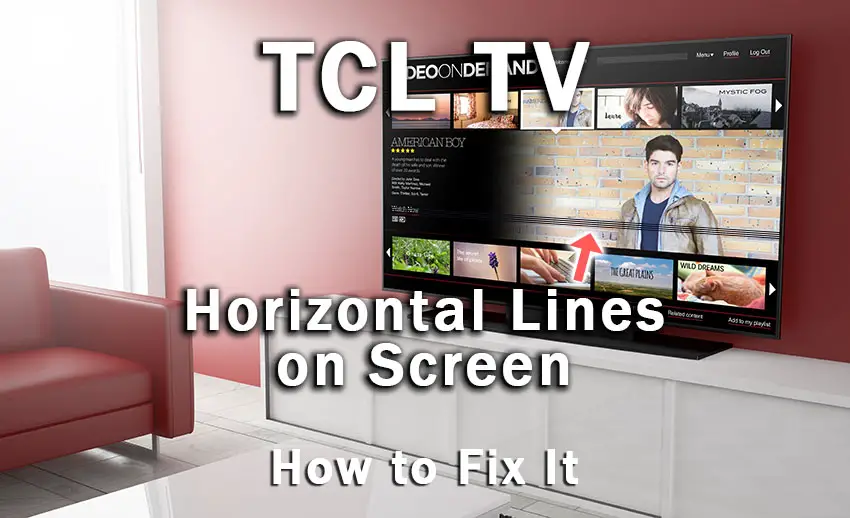 tcl tv horizontal lines on screen