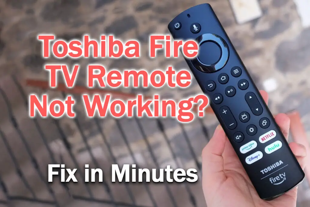 toshiba fire tv remote not working