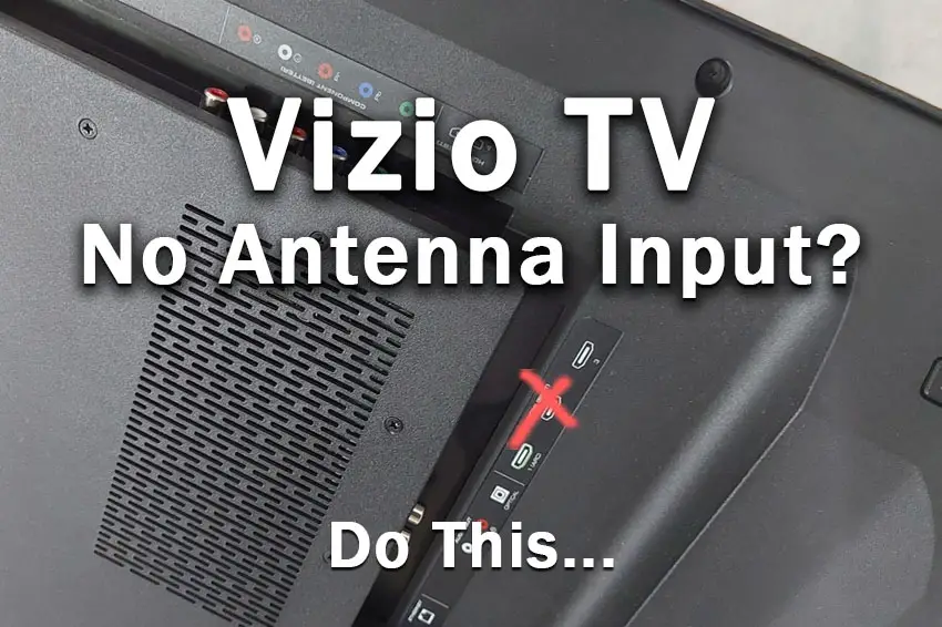 vizio tv no antenna input