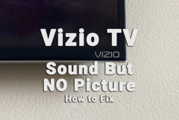 Vizio TV Sound But No Picture (2-Min Troubleshooting)