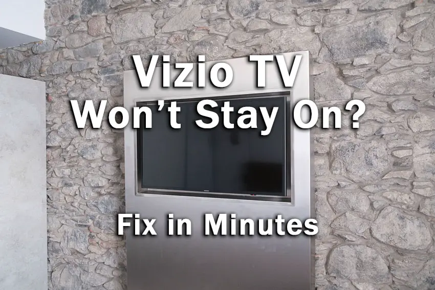 vizio tv won't stay on