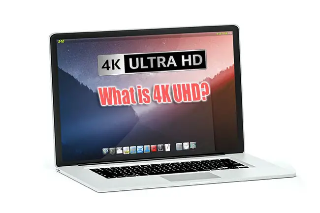 What is 4K UHD?