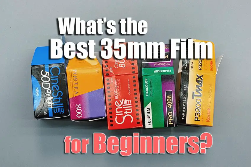 What’s the Best 35mm Film for Beginners?