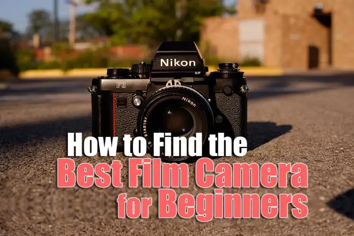 best film camera for beginners