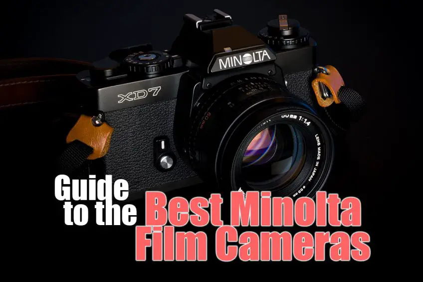 Guide to the Best Minolta Film Camera [2023]