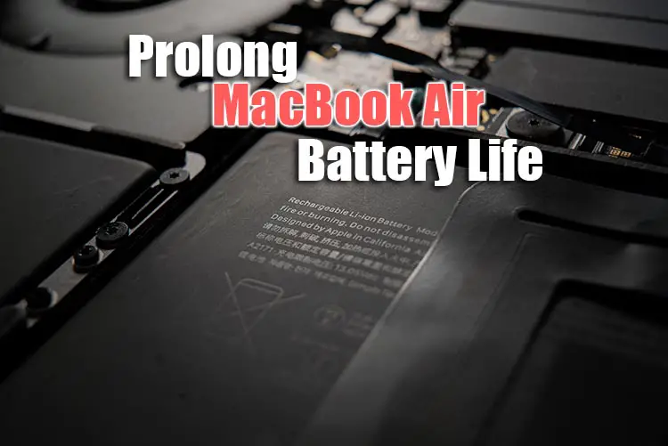 How to Make Your MacBook Air Last a Long Time