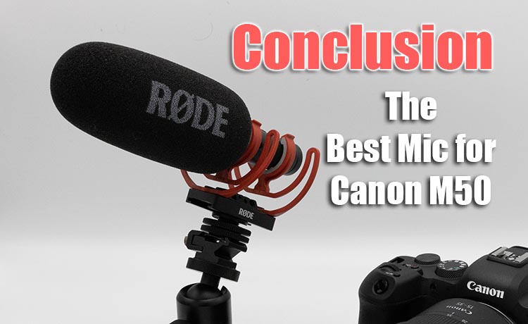 What's the best mic for Canon M50