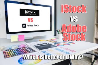 Adobe Stock vs iStock: Which is Better and Why?