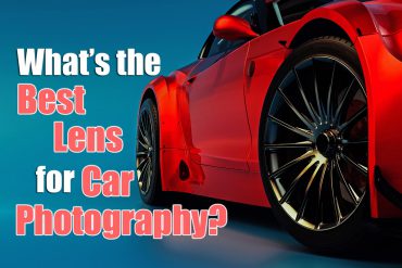 What’s the Best Lens for Car Photography?
