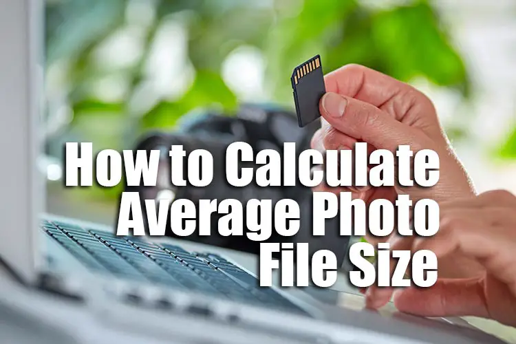 how to calculate photo file size