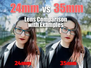 24mm vs 35mm: Lens Comparison (with Examples)